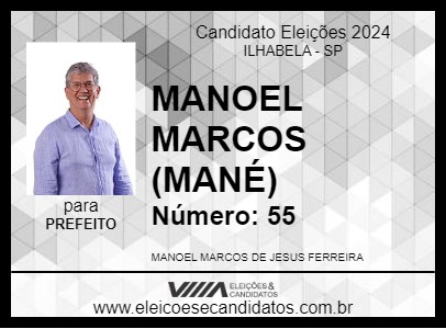 Candidato MANOEL MARCOS (MANÉ) 2024 - ILHABELA - Eleições