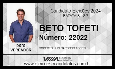 Candidato BETO TOFETI 2024 - BATATAIS - Eleições