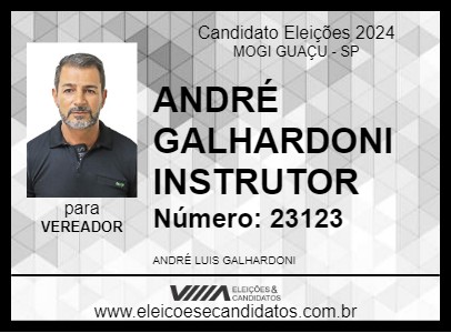 Candidato ANDRÉ GALHARDONI INSTRUTOR 2024 - MOGI GUAÇU - Eleições