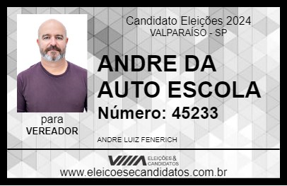 Candidato ANDRE DA AUTO ESCOLA 2024 - VALPARAÍSO - Eleições