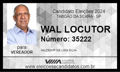 Candidato WAL LOCUTOR 2024 - TABOÃO DA SERRA - Eleições