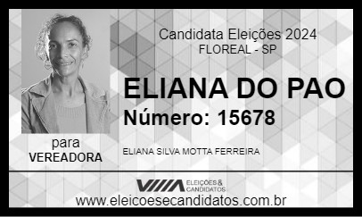 Candidato ELIANA DO PAO 2024 - FLOREAL - Eleições