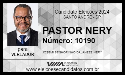 Candidato PASTOR NERY 2024 - SANTO ANDRÉ - Eleições