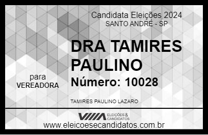 Candidato DRA TAMIRES PAULINO 2024 - SANTO ANDRÉ - Eleições