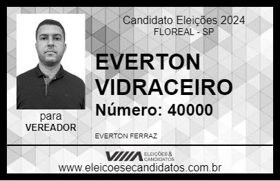 Candidato EVERTON VIDRACEIRO 2024 - FLOREAL - Eleições