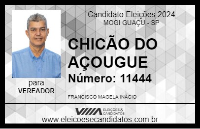 Candidato CHICÃO DO AÇOUGUE 2024 - MOGI GUAÇU - Eleições