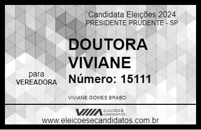 Candidato DOUTORA VIVIANE 2024 - PRESIDENTE PRUDENTE - Eleições