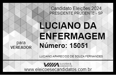 Candidato LUCIANO DA ENFERMAGEM 2024 - PRESIDENTE PRUDENTE - Eleições