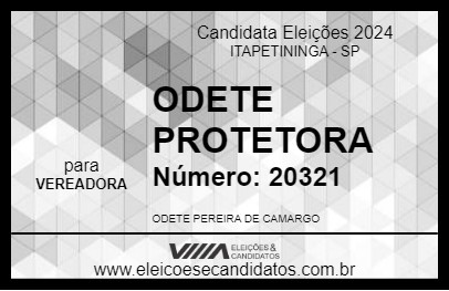 Candidato ODETE PROTETORA 2024 - ITAPETININGA - Eleições