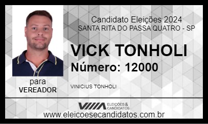 Candidato VICK TONHOLI 2024 - SANTA RITA DO PASSA QUATRO - Eleições