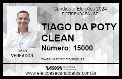 Candidato TIAGO DA POTY CLEAN 2024 - POTIRENDABA - Eleições