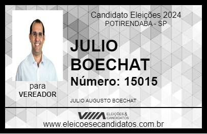 Candidato JULIO BOECHAT 2024 - POTIRENDABA - Eleições