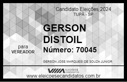 Candidato GERSON DISTOIL 2024 - TUPÃ - Eleições