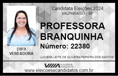 Candidato PROFESSORA BRANCA 2024 - VALPARAÍSO - Eleições