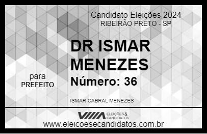 Candidato DR ISMAR MENEZES 2024 - RIBEIRÃO PRETO - Eleições