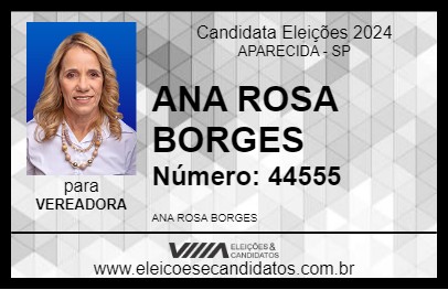 Candidato ANA ROSA BORGES 2024 - APARECIDA - Eleições