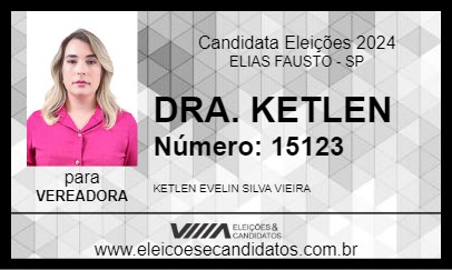 Candidato DRA. KETLEN 2024 - ELIAS FAUSTO - Eleições