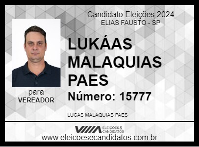 Candidato LUKÁAS MALAQUIAS PAES 2024 - ELIAS FAUSTO - Eleições