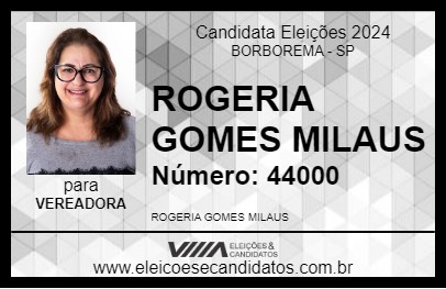 Candidato ROGERIA GOMES MILAUS 2024 - BORBOREMA - Eleições