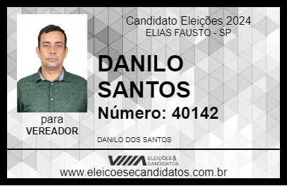 Candidato DANILO SANTOS 2024 - ELIAS FAUSTO - Eleições