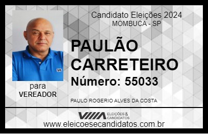 Candidato PAULÃO CARRETEIRO 2024 - MOMBUCA - Eleições