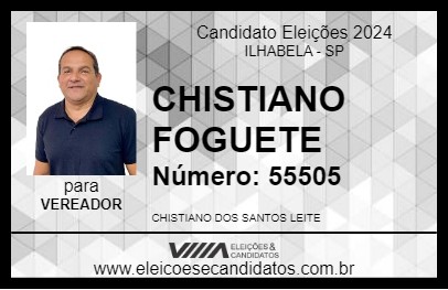 Candidato CHISTIANO FOGUETE 2024 - ILHABELA - Eleições