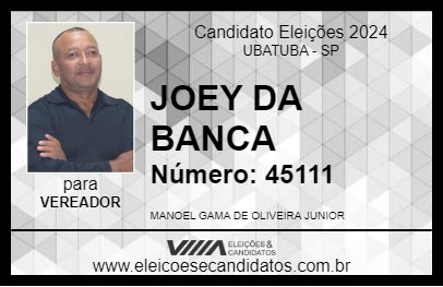 Candidato JOEY DA BANCA 2024 - UBATUBA - Eleições