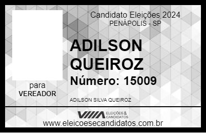 Candidato ADILSON QUEIROZ 2024 - PENÁPOLIS - Eleições