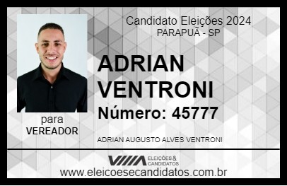 Candidato ADRIAN VENTRONI 2024 - PARAPUÃ - Eleições