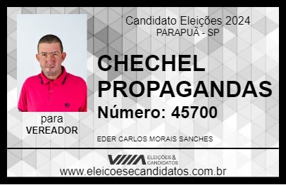 Candidato CHECHEL PROPAGANDAS 2024 - PARAPUÃ - Eleições