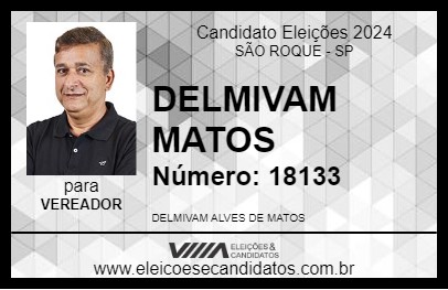 Candidato DELMIVAM MATOS 2024 - SÃO ROQUE - Eleições