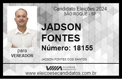 Candidato JADSON FONTES 2024 - SÃO ROQUE - Eleições