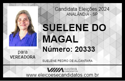 Candidato SUELENE DO MAGAL 2024 - ANALÂNDIA - Eleições