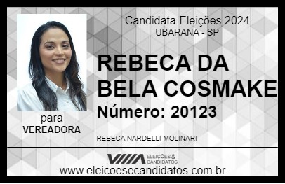 Candidato REBECA DA BELA COSMAKE 2024 - UBARANA - Eleições