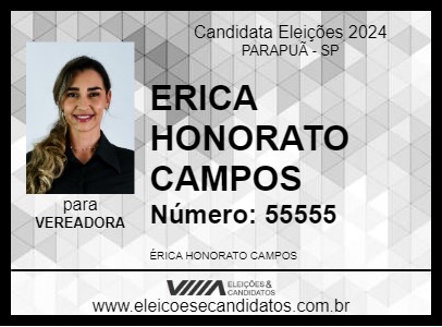 Candidato ERICA HONORATO CAMPOS 2024 - PARAPUÃ - Eleições