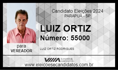 Candidato LUIZ ORTIZ 2024 - PARAPUÃ - Eleições