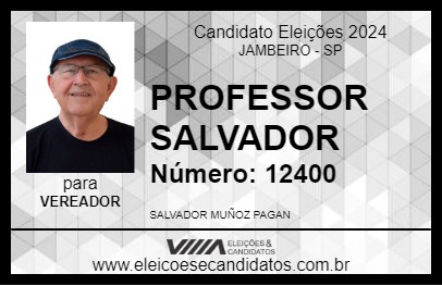 Candidato PROFESSOR SALVADOR 2024 - JAMBEIRO - Eleições