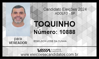 Candidato TOQUINHO 2024 - ADOLFO - Eleições