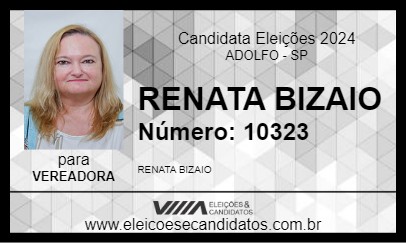 Candidato RENATA BIZAIO 2024 - ADOLFO - Eleições