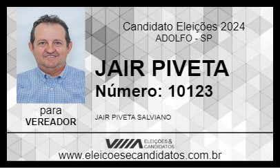 Candidato JAIR PIVETA 2024 - ADOLFO - Eleições