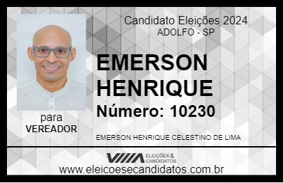 Candidato EMERSON HENRIQUE 2024 - ADOLFO - Eleições