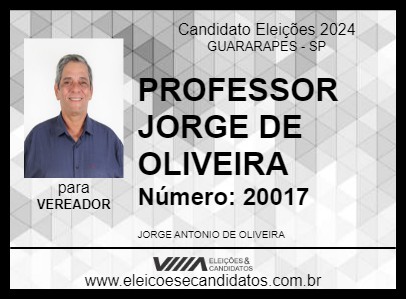 Candidato PROFESSOR JORGE DE OLIVEIRA 2024 - GUARARAPES - Eleições