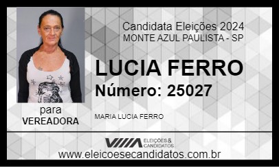 Candidato LUCIA FERRO 2024 - MONTE AZUL PAULISTA - Eleições