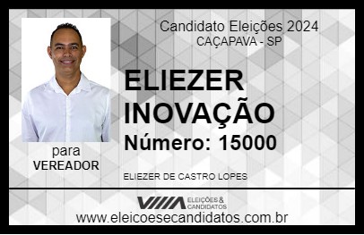 Candidato ELIEZER INOVAÇÃO 2024 - CAÇAPAVA - Eleições