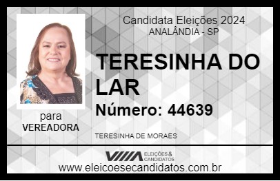 Candidato TERESINHA DO LAR 2024 - ANALÂNDIA - Eleições