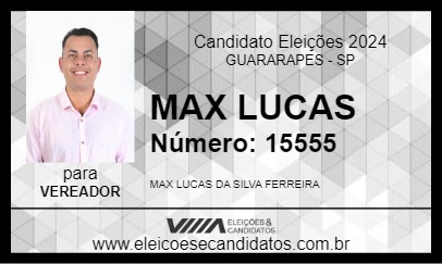 Candidato MAX LUCAS 2024 - GUARARAPES - Eleições