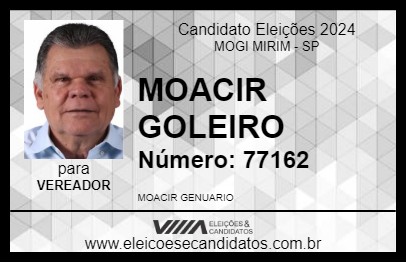 Candidato MOACIR GOLEIRO 2024 - MOGI MIRIM - Eleições