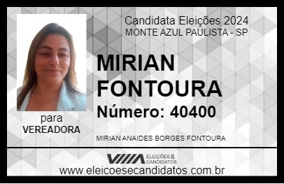 Candidato MIRIAN  FONTOURA 2024 - MONTE AZUL PAULISTA - Eleições