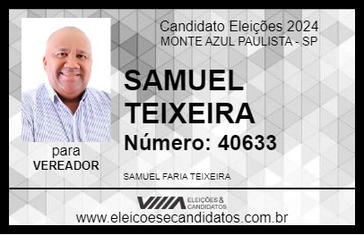 Candidato SAMUEL TEIXEIRA 2024 - MONTE AZUL PAULISTA - Eleições