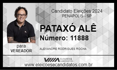 Candidato PATAXÓ ALÊ 2024 - PENÁPOLIS - Eleições